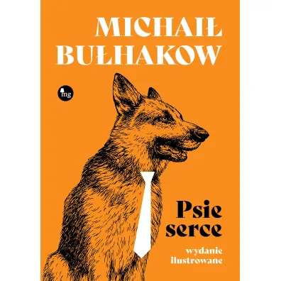 Psie serce (wydanie ilustrowane) - Michai� Bu�hakow
