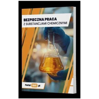 Bezpieczna praca z substancjami chemicznymi