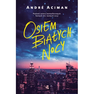Osiem bia�ych nocy - Andre Aciman