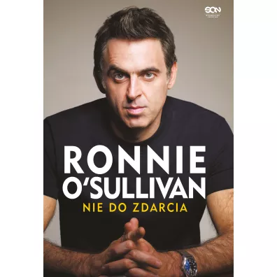 Ronnie O`Sullivan. Nie do zdarcia - Ronnie O'Sullivan