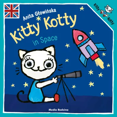 Kitty Kotty in Space - Anita G�owi�ska