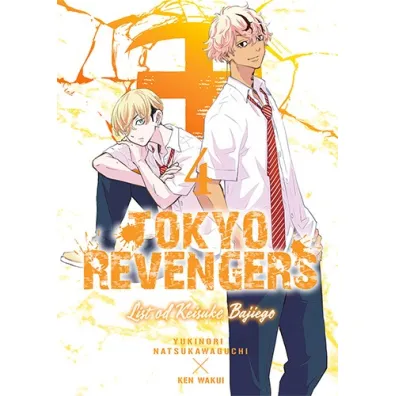 Tokyo Revengers. Listy od Keisuke Bajiego. Tom 4 - Ken  Wakui