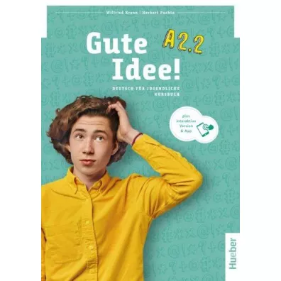 Gute Idee! A2.2 Podr�cznik - Herbert Puchta, Wilfried Krenn