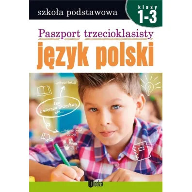 Paszport trzecioklasisty. J�zyk polski. Klasy 1-3