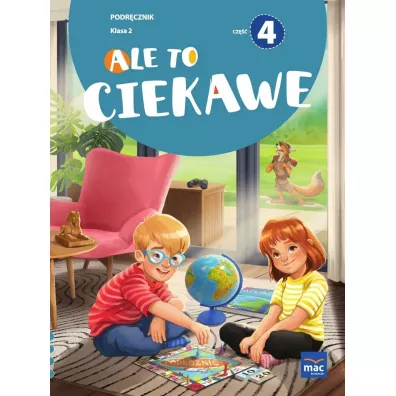 Ale to ciekawe! Podr�cznik. Klasa 2. Cz�� 4 - Beata Skrzypiec, Jolanta Okuniewska, Sabina Pi�at