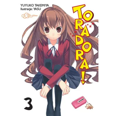 Toradora LN. Tom 3 - Yuyuko Takemiya, Yasu