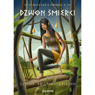 Dzwon mierci. Milczca Trjka. Tom 3 - Synne Kristine Eriksen