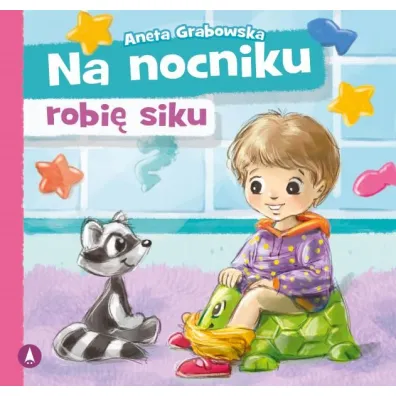 Na nocniku robi� siku