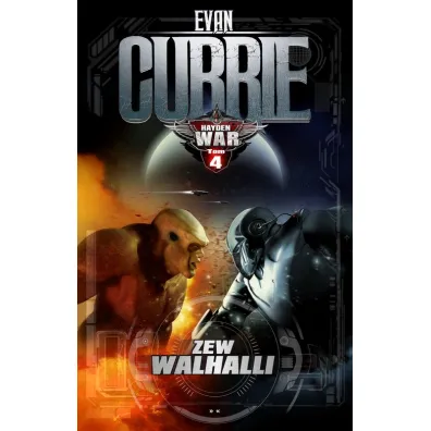 Zew Walhalli. Hayden War. Tom 4 - Evan Currie