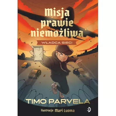 W�adca sieci. Misja Prawie Niemo�liwa. Tom 3