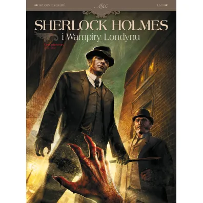 Zew krwi. Sherlock Holmes i Wampiry Londynu. Tom 1 - Sylvain Cordurie, Vladimir Krsti�
