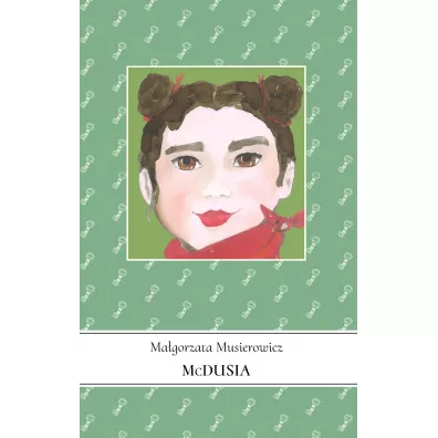 McDusia. Je�ycjada. Tom 19 - Ma�gorzata Musierowicz