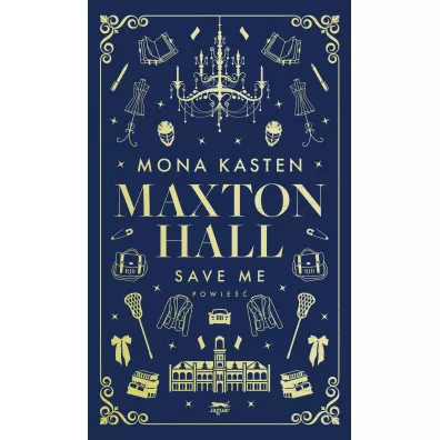 Save Me. Maxton Hall. Tom 1