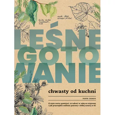 Le�ne gotowanie. Chwasty od kuchni