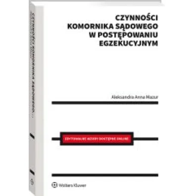 Czynno�ci komornika s�dowego w post�powaniu egzekucyjnym