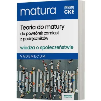 Pakiet Matura 2026. Historia i Wiedza o spo�ecze�stwie. Zakres rozszerzony: Teoria do matury. Vademecum, Zadania maturalne z odpowiedziami, Historia. Arkusze maturalne z rozwi�zaniami krok po kroku. Zakres rozszerzony