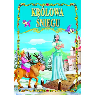 Kr�lowa �niegu. Bajki klasyczne