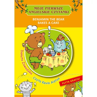 Moje pierwsze angielskie czytanki. Benjamin the... - Danuta Zawadzka