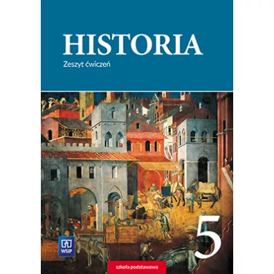Historia. Zeszyt �wicze�. Klasa 5. Szko�a podstawowa - Anita Plumi�ska-Mieloch