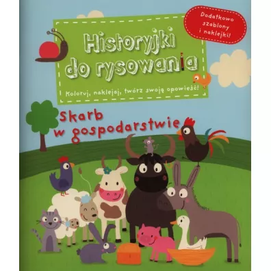 Skarb w gospodarstwie. Historyjki do rysowania - Charlotte Grossetete