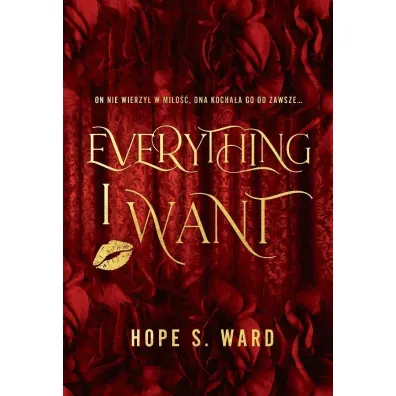 Everything I Want - Hope S. Ward