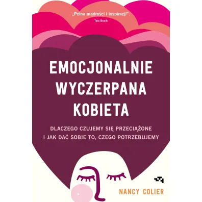 Emocjonalnie wyczerpana kobieta - Nancy Colier