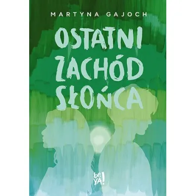 Ostatni zach�d s�o�ca - Martyna  Gajoch