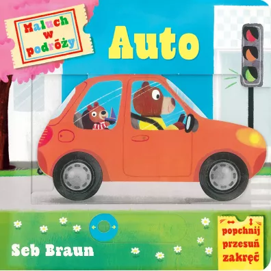Maluch w podr�y. Auto - Anna Matusik, Ruth Symons, Seb Braun