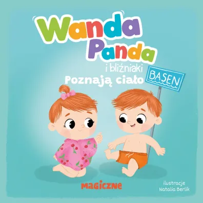 Wanda Panda i bli�niaki. Poznaj� cia�o