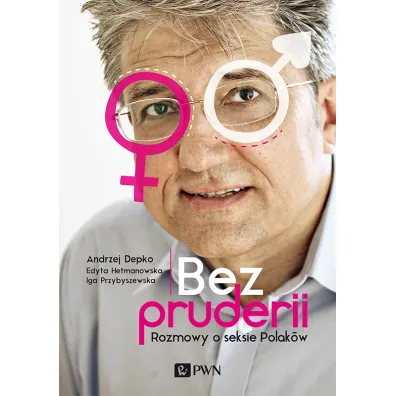 Bez pruderii - Andrzej Depko