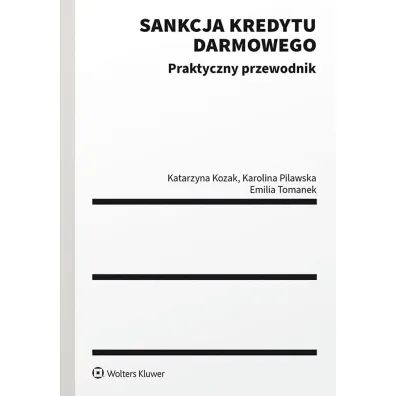 Sankcja kredytu darmowego. Praktyczny przewodnik