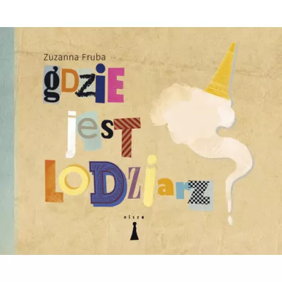 Gdzie jest lodziarz - Zuzanna Fruba