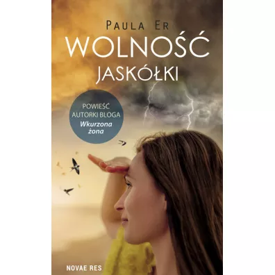Wolno�� jask�ki - Paula Er