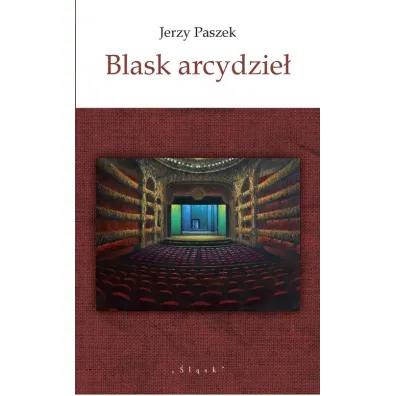 Blask arcydzie� - Jerzy Paszek