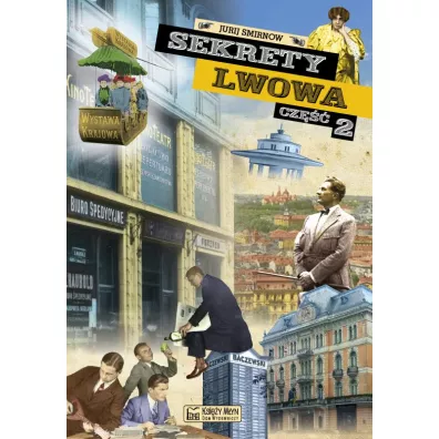 Sekrety Lwowa. Cz�� 2 - Jurij Smirnow