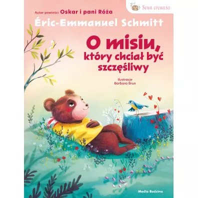 Sowie opowie�ci. O misiu, kt�ry chcia� by� szcz�liwy - Eric-Emmanuel Schmitt