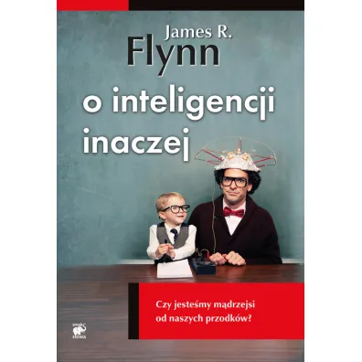 O inteligencji inaczej - Flynn R. James