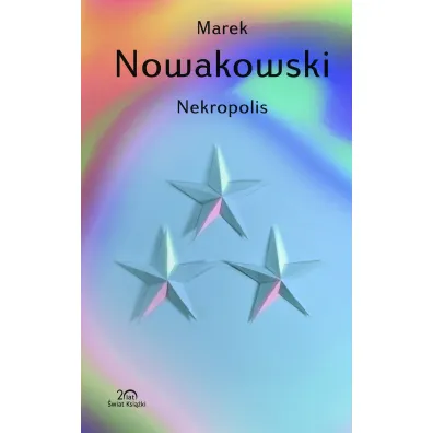 Nekropolis - Marek Nowakowski