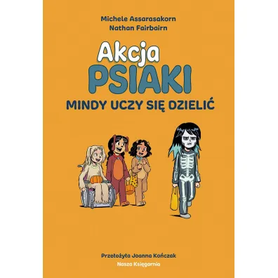 Mindy uczy si� dzieli�. Akcja PSIAKI. Tom 2