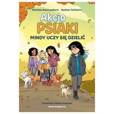 Mindy uczy si� dzieli�. Akcja PSIAKI. Tom 2
