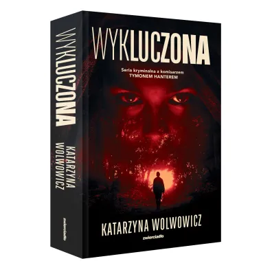 Wykluczona. Komisarz Tymon Hanter. Tom 1
