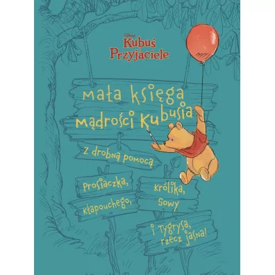 Ma�a ksi�ga m�dro�ci Kubusia. Disney Kubu� i Przyjaciele