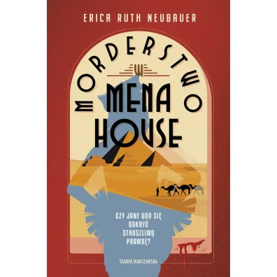 Morderstwo w Mena House - Erica Ruth Neubauer