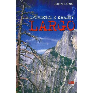 Opowie�ci z Krainy Largo - John Long