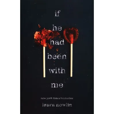 If He Had Been with Me wer. angielska - Laura Nowlin