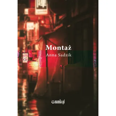 Monta� - Anna  Sadzik