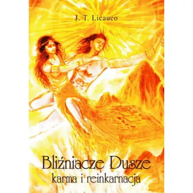 Bli�niacze dusze. Karma i reinkarnacja - Jaime T. Licauco