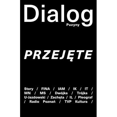 Dialog Puzyny. Przej�te
