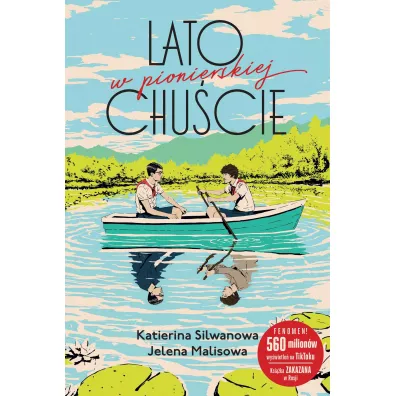 Lato w pionierskiej chu�cie - Jelena Malisova