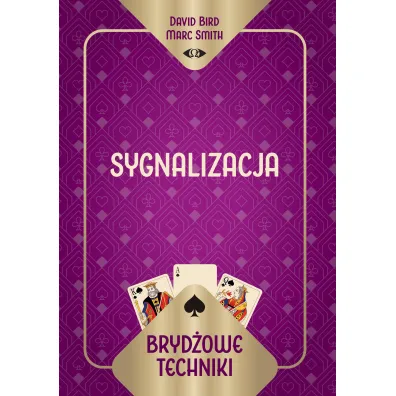 Bryd�owe techniki. Sygnalizacja - David Bird Marc Smith, Smith  Marc